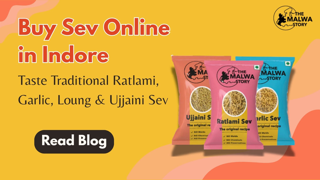 Buy Sev Online in Indore: Taste Traditional Ratlami, Garlic, Loung & Ujjaini Sev